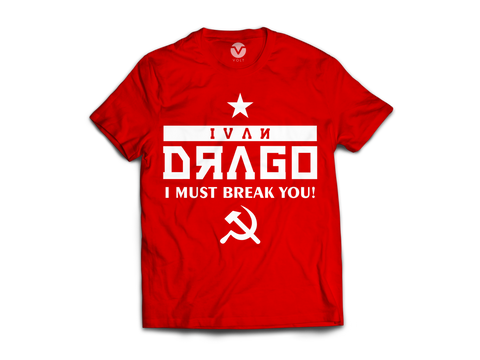 CAMISETA IVAN DRAGO I MUST BREAK YOU